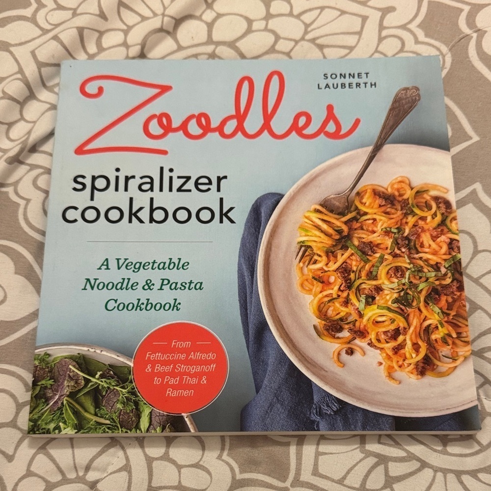 Zoodles Spiralizer Cookbook A Vegetable Noodle & Pasta Cookbook